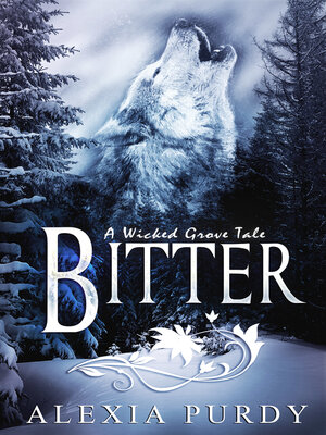cover image of Bitter (A Wicked Grove Tale)